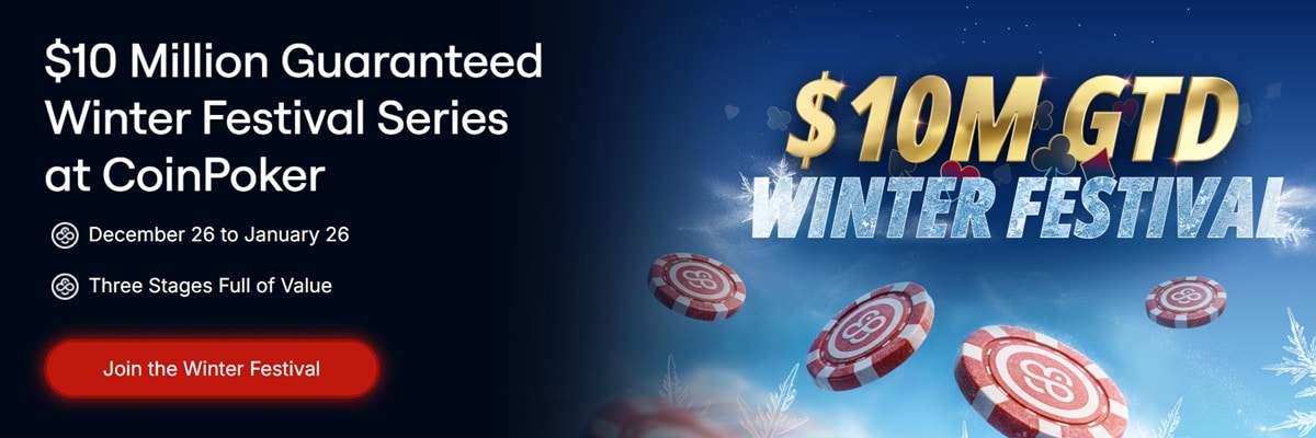 CoinPoker $10M GTD Winter Festiival